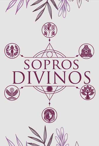 Sopros Divinos na prática