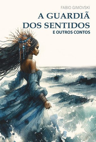 A Guardiã dos Sentidos