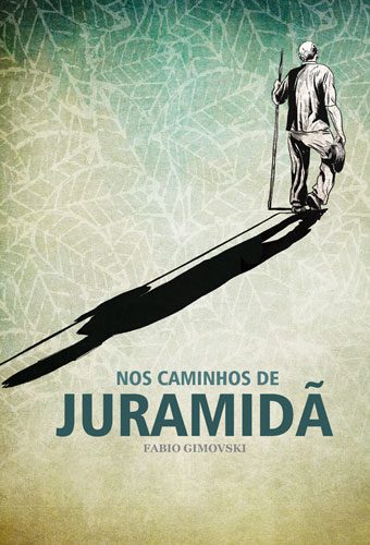 Nos Caminhos de Juramidã