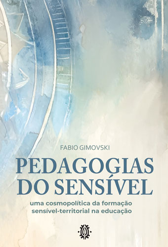 Pedagogias do Sensível